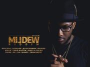 ANJU BLAXX RELEASES MILDEW RIDDIM FROM PRISON