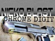 NICKO BLAST – CHROME DIGIT – JAG ONE PRODUCTIONS