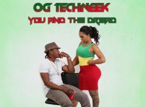 OG TECHNEEK – YOU AND THE DREAD – CHEMIST RECORDS