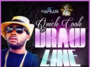 QUICK COOK – DRAW LINE – RIVER BED RIDDIM – MINERAL BOSS RECORDS