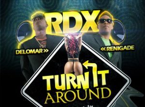RDX – TURN IT AROUND – CASHFLOW RECORDS