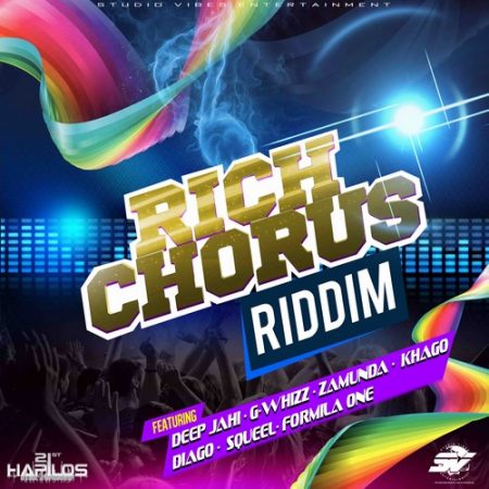RICH CHORUS RIDDIM – STUDIO VIBES ENTERTAINMENT