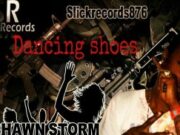 SHAWN STORM – DANCING SHOES – SLICK RECORDS