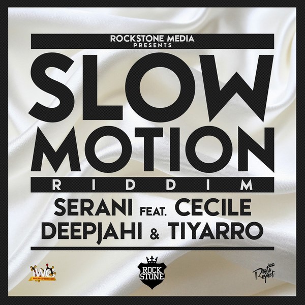 SLOW MOTION RIDDIM (FULL PROMO) – ROCKSTONE MEDIA