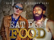 SPRAGGA BENZ & ROB DIESEL – EAT DEM FOOD – RED SQUARE PRODUCTIONS _ LION KARTEL