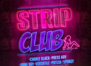 CHARLY BLACK FT PRESS KAY – COME FI DI BACKAZ – STRIP CLUB RIDDIM – HOT BOXX MUSIC