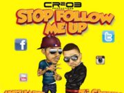 VYBZ KARTEL – STOP FOLLOW ME UP – MUSIC WITHOUT RULES – ZJ CHROME _ CR203 RECORDS