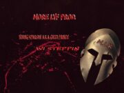 YUNG SPARTAN – WI STEPPIN – MORE LYF PRODUCTION