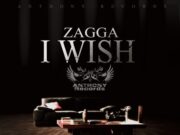 ZAGGA – I WISH (MAIN & INSTRUMENTAL) – ANTHONY RECORDS
