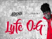 AIDONIA FT SADIKI – LYFE OG (LYFE OF A GENNA) – 4TH GENNA MUSIC & GYAL VOLUME RECORDS