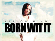 ALISON HINDS – BORN WITH IT – BUMPA RIDDIM