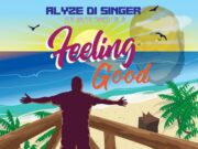 ALYZE DI SINGER – FEELING GOOD – VIO PRODUCTIONS