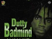 ALKALINE – DUTTY BADMIND – MONEY ORDER RIDDIM – ARMZHOUSE RECORDS