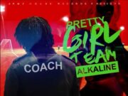 ALKALINE – PRETTY GIRL TEAM – ARMZ HOUSE RECORDS