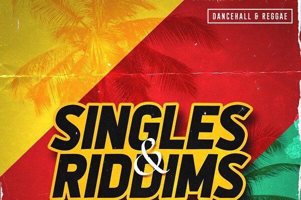 AUGUST, SEPTEMBER & OCTOBER 2024 – SINGLES & RIDDIM PACK