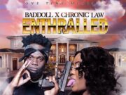 BADDOLL X CHRONIC LAW – ENTHRALLED – ONE TIME MUSIC