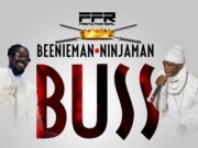 BEENIE MAN X NINJA MAN – BUSS – FRENZ FOR REAL