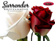 BERES HAMMOND FT GAPPY RANKS – SURRENDER – FLAVA MCGREGOR