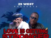 BERES HAMMOND & JIGSY KING – LOVE IS GETTING STRONGER – 29 WEST