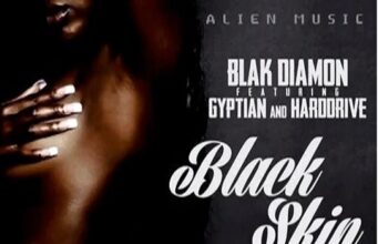 BLAK DIAMON FT GYPTIAN & HARD DRYVE – BLACK SKIN – ALIEN MUSIC & UIM RECORDS