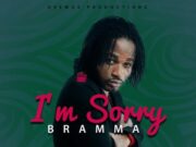 BRAMMA – I’M SORRY – DEEMUS PRODUCTIONZ