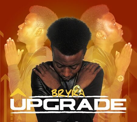 BRYKA – UPGRADE – PAYDAY MUSIC GROUP