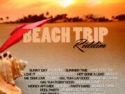 BEACH TRIP RIDDIM – SOUND BAD RECORDS