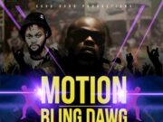BLING DAWG FT AJI – MOTION – GOOD GOOD PRODUCTIONS