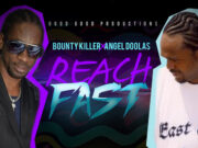 BOUNTY KILLA & ANGEL DOULAS – REACH FAST – HAPPY TYME RIDDIM – GOOD GOOD PRODUCTION