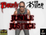 BOUNTY KILLER – JUNGLE JUSTICE – THE CONTROVERSY RIDDIM – DR. CEE RECORDS
