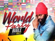 BUGLE FT. RAZZ – WORLD PARTY – LION EYE RECORDS