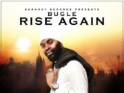 BUGLE – RISE AGAIN – BURN OUT RECORDS