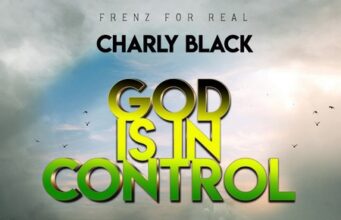 CHARLY BLACK – GOD IS IN CONTROL – FRENZ FOR REAL