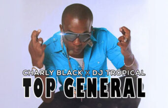 CHARLY BLACK – TOP GENERAL (RAW, CLEAN & INSTRUMENTAL) – DJ TROPICAL PRODUCTIONS