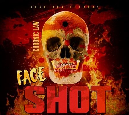 CHRONIC LAW – FACE SHOT (JAHVILLANI DISS) – SHAB DON RECORDS