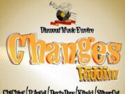CHANGES RIDDIM – DIAMOND MUSIC EMPIRE