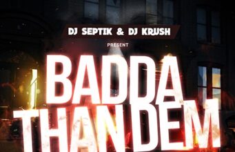 CHARLY BLACK – BADDA THAN DEM – DJ SEPTIK & DJ KRUSH