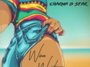 CHARMA D STAR – WIRE WAISTLINE – KEV STAR RECORDS