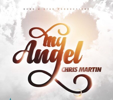 CHRIS MARTIN – MY ANGEL – DILEMMA RIDDIM – KENO 4STAR PRODUCTION