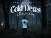 CHRONIC LAW – COLD DEWS – PAPI DON MUZIQ