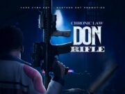 CHRONIC LAW – DON RIFLE – YARD VYBZ ENTERTAINMENT