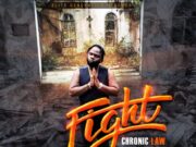 CHRONIC LAW – FIGHT – ELITE GENERATION RECORDS