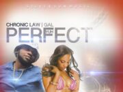 CHRONIC LAW – YUH PERFECT – SILVER SUN MUSIC