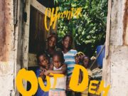 CHRONIXX – OUT DEH – SHIAH RECORDS