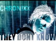 CHRONIXX – THEY DONT KNOW (JUSTUSJA REMIX)