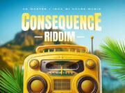 CONSEQUENCE RIDDIM (FULL PROMO) – CD MASTER & INNA MI HOUSE MUSIC