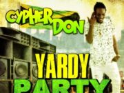 CYPER DON – YARDY PARTY – ROMIE FAME RECORDS