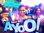 DANE RAY – AYOO – HOT BOXXX ENT