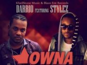 DARRIO FT. STYLEZ – OWNA TINGS (RAW & RADIO) – RAYBANS RIDDIM – KHEILSTONE MUSIC