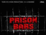 DEEPJAHI – PRISON BARS – THIRD EYE-VISION & B.I.G REKORDZ